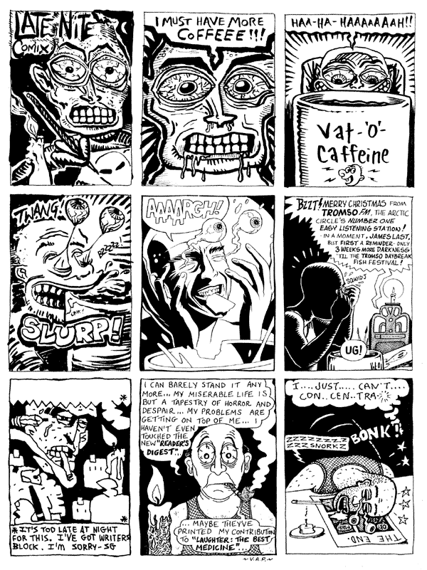 1 Rich Z Starbuck 2 Darryl Cunningham 3 Andy Roberts4 Lee Brimicombe Wood 5 Steve Martin 6 Terry Wiley 7 Simon Gane 8 Vic Pratt 9 Luke WalshAll artwork � individual artists. Not to be reproduced without permission